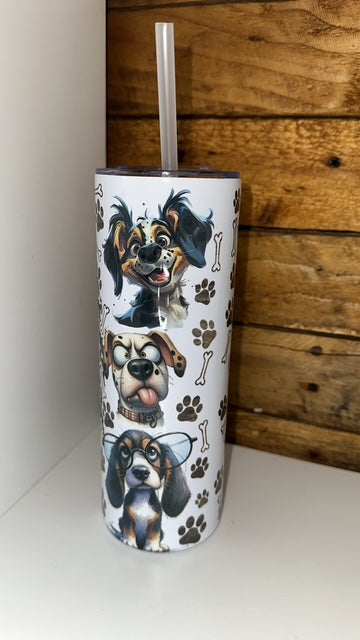 20oz Tumbler- Life is better with dogs
