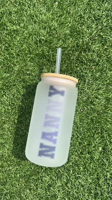Nanny/ Nan Glass Libby Cup
