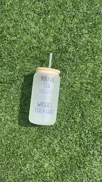 Nanny/ Nan Glass Libby Cup