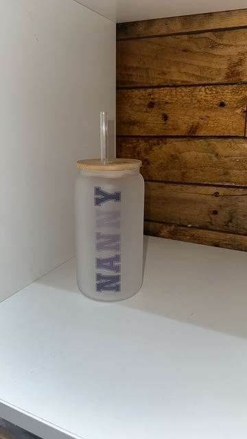 Nanny/ Nan Glass Libby Cup