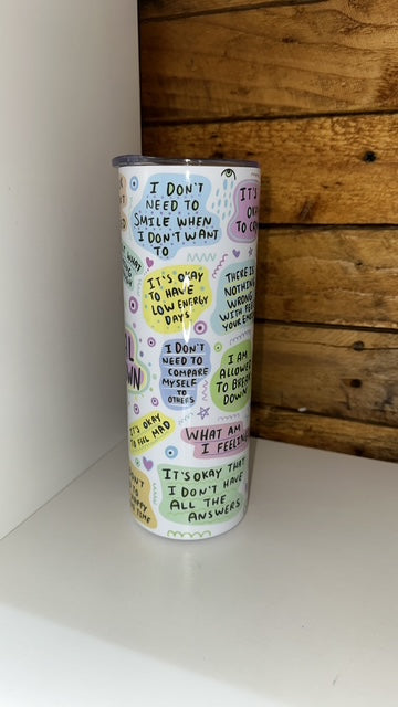 20oz Tumbler - My Mental breakdown Cup